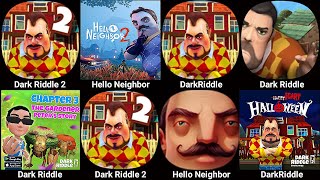 Dark Riddle  Dark Riddle Classic  Dark Riddle 2  Hello Neighbor 2  Hello Neighbor 3 [upl. by Otrebcire]