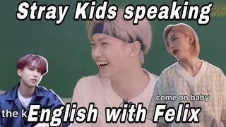 Stray Kids speaking English with Felix [upl. by Sueaddaht]