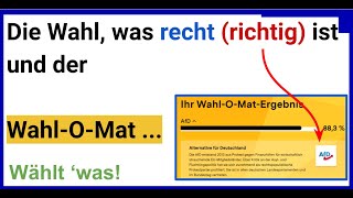 Die Wahl was recht also richtig ist und der quotWahlOMatquot [upl. by Diehl305]