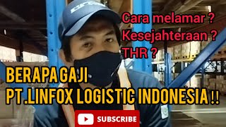 Berapa Gaji PT Linfox Logistic Indinesia  Ex karyawan cikarang infoloker [upl. by Cherin]