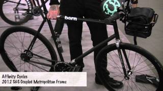 2011 SF Bike Expo  Affinity Travel Metropolitan Frame [upl. by Naida943]