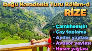 Ailece Doğu Karadeniz Turu  Bölüm 4 Bulut Denizi Çamlıhemşin Ayder amp Avusor amp Huser Yaylaları [upl. by Samau]