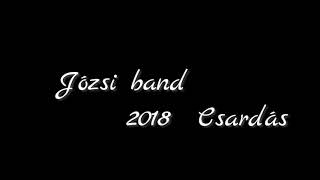 Józsi Band 2018 Csardas [upl. by Pelagi430]