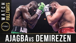 Ajagba vs Demirezen FULL FIGHT July 20 2019  PBCn on FOX [upl. by Byrdie]