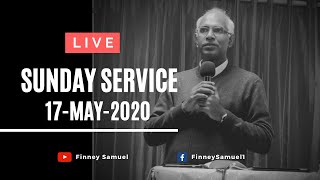 Sunday Service  17May2020  by Pst Finney Samuel [upl. by Yruok]