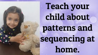 Teach your child about patterns and sequencing at home  Blessings [upl. by Garate]