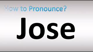 How to Pronounce Jose [upl. by Adaven]