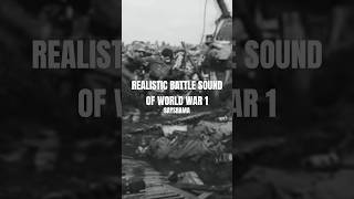 Realistic battle sound of world war 1 shorts WW1 [upl. by Yseult76]