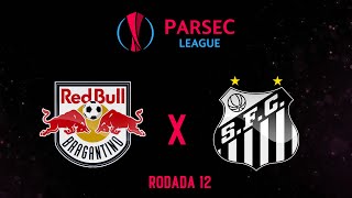 BRAGANTINO x SANTOS  RODADA 12 • PARSEC LEAGUE [upl. by Cobby]