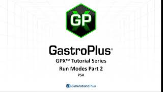 GPX™ Tutorial Series GastroPlus X Run Modes Parameter Sensitivity Analysis PSA [upl. by Ahsienel]