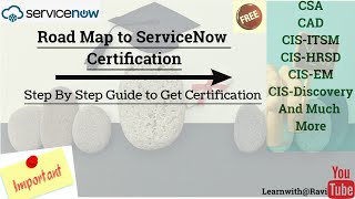 StepbyStep Guide to Getting Certified in ServiceNow  ServiceNow Certification Training [upl. by Vlad]