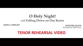 O Holy Night with Falling Down on Our Knees Tenor rehearsal video scrolling sheet music [upl. by Shaughn630]