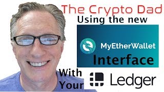 Using the New MyEtherWallet Interface with the Ledger Nano S [upl. by Antonina]