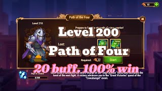 Path of Four Level 200  20 Buff Hero Wars Dominion Era [upl. by Zanlog]