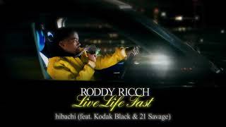 Roddy Ricch  hibachi Feat Kodak Black amp 21 Savage Clean [upl. by Chandra]