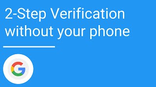 Use 2Step Verification without your phone [upl. by Sinoda494]