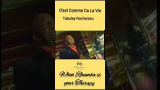 Cest Comme Ca La Vie by TabuLey Rochereau [upl. by Lorien766]