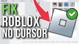 How To Fix Roblox No Cursor Invisible  Full Tutorial [upl. by Adnorrehs]