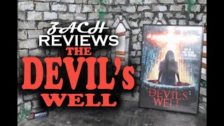 Zach Reviews The Devils Well 2018 Found Footage Film The Movie Castle [upl. by Inattirb]