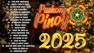 Pinoy OPM Best Tagalog Pasko Song Christmas Songs Medley  Popular Pinoy Christmas Songs 2025 [upl. by Naj]