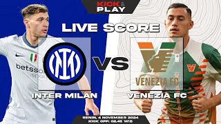 🔴 Inter Milan vs Venezia FC  Serie A  LIVE SCORE [upl. by Yelsnya]