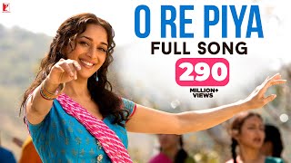 O Re Piya  Full Song  Aaja Nachle  Madhuri Dixit  Rahat Fateh Ali Khan  SalimSulaiman Jaideep [upl. by Ketty311]