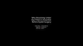 Why Dissolving Under Eye Fillers Is Essential Before Eyelid Surgery [upl. by Chisholm]