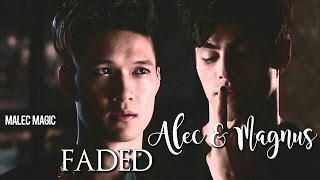 Alec amp Magnus  Faded in your love [upl. by Lledo]