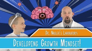 Developing a Growth Mindset  Dr Naglers Laboratory [upl. by Sudnor]