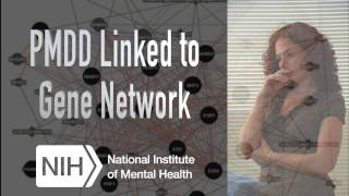 PMDD Linked to Gene Network [upl. by Clotilde240]