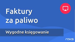 Wygodne księgowanie faktury za paliwo w programie RAKS [upl. by Gombosi]