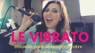 Le vibrato  comment chanter avec du vibratocours de chant [upl. by Ametaf637]