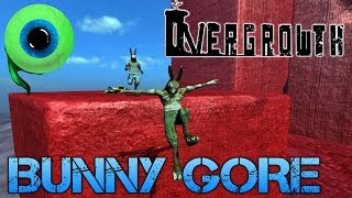 Overgrowth  Part 1  BUNNY GORE GALORE [upl. by Grewitz]