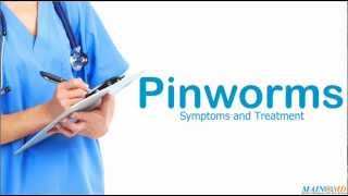 Pinworms Symptoms and Treatment [upl. by Asital374]