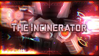 GD 22 The Incinerator by vegtam Legendary Easy Demon [upl. by Scarito]