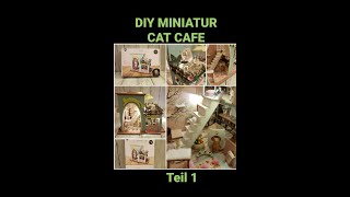 🐱 DIY Miniatur Cat Cafe ☕Teil 1 diyminiature diycrafts catcafe [upl. by Chader]