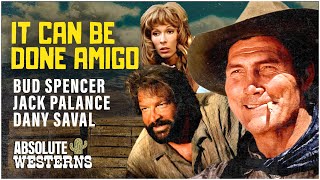 Bud Spencer In Classic Spaghetti Western I It Can Be Done Amigo 1972 [upl. by Cecilio]