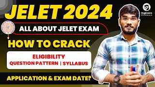 JELET 2024 How to Crack🤔Eligibility  Syllabus Paper Pattern  All About JELET Exam  Exam Date🧐 [upl. by Erialc]