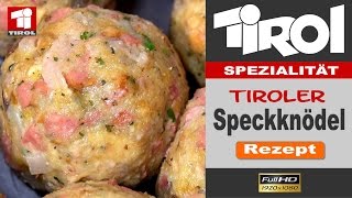 Tiroler Speckknödel  Rezept [upl. by Nic776]