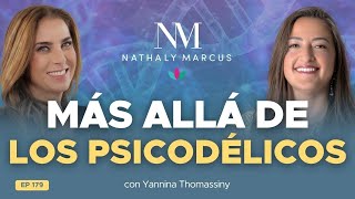 MÁS ALLÁ de los PSICODÉLICOS con Yannina Thomassiny y Nathaly Marcus en Las 3 R Ep179 [upl. by Lenahs871]