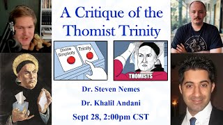 Critiquing the Thomist Trinity with drstevennemes ft MilitantThomist [upl. by Ambler]