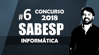 Concurso SABESP 2018  Aula 6  Informática [upl. by Nnylassej]