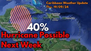 Tropical Storm Likely Hurricane Possible • Watching The Caribbean • 190924 [upl. by Orion]