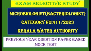 Kerala psc  Microbiologist Bacteriologist  Water Authority  Category No 4112023  Mock Test6 [upl. by Anotyad]