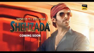 Shehzada  World Tv Release  Coming Soon  Only On Sony Max Par televisionpremieretv [upl. by Lawtun]