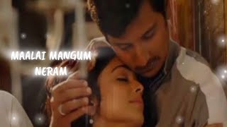 💞Maalai Mangum Neram💕RowthiramTamil melodiesWhatsApp status song [upl. by Ainna154]