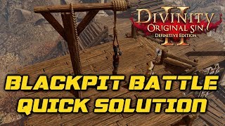 Divinity OS 2  Definitive Edition Quick way to beat Voidling Battle in Blackpit Honour Mode [upl. by Bax]