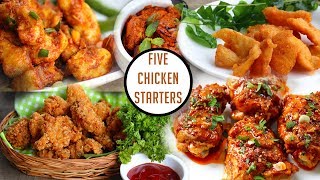 5 Amazing Chicken StartersSimple chicken starter Recipes [upl. by Shena]