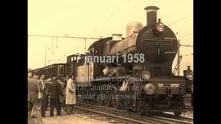 7 januari Laatste stoomtrein 1958 [upl. by Kirit]