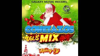 COHETAZOS MIX CUMBIAS NAVIDEÑAS MIX HENRY DJ EL SALVADOR BY GALAXY MUSIC RECORS [upl. by Ahsenaj]